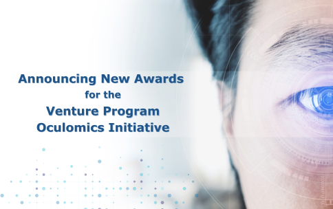 Text reads: Announcing New Awards for the Venture Program Oculomics Initiative" Man's eye with data overlap over the pupil.